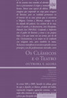 Research paper thumbnail of Os clássicos e o teatro. Outrora e agora