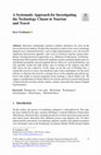 Research paper thumbnail of A Systematic Approach for Investigating the Technology Chasm in Tourism and Travel