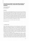 Research paper thumbnail of The Effects of Work Values and Work Centrality on Job Satisfaction. A Study With Older Spanish Workers