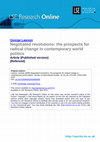 Research paper thumbnail of Negotiated revolutions: the prospects for radical change in contemporary world politics
