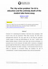 Research paper thumbnail of The 'shy writer problem' for AI in education and the untimely death of the student take-home essay