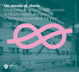 Research paper thumbnail of "Un secolo di storie. Il transatlantico Conte Biancamano al Museo Nazionale Scienza e Tecnologia Leonardo da Vinci" edited by Giovanni Pietrangeli, Marco Iezzi