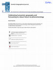 Research paper thumbnail of Celebrating Humanistic Geography and Forecasting Its Robust Future via Phenomenology (2026, open access)