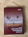 Research paper thumbnail of Lives in Fragments: Self-Narrative Sources and Biographical Approaches to the Armenian Genocide
