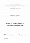 Research paper thumbnail of PRÀCTICA V: CICLE D'HISTÈRESI DE MATERIALS FERROMAGNÈTICS