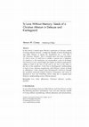 Research paper thumbnail of To Love Without Memory: Seeds of a Christian Atheism in Deleuze and Kierkegaard