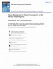 Research paper thumbnail of Seven desiderata for ethical frameworks for AI mental health agents