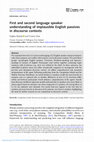 Research paper thumbnail of First and second language speaker understanding of implausible English passives in discourse contexts