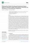 Research paper thumbnail of Exploring How Holistic Teaching and Institutional Support Relate to Community College STEM Students' Momentum and Self-Efficacy in Career-Relevant Competencies