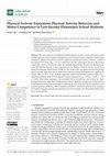 Research paper thumbnail of Physical Activity Enjoyment, Physical Activity Behavior, and Motor Competence in Low-Income Elementary School Students