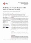 Research paper thumbnail of Alcohol Use and Everyday Resistance in the World of Fiji Soccer, 1980-2000