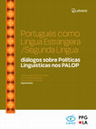 Research paper thumbnail of Português como Língua Estrangeira /Segunda Língua: diálogos sobre Políticas Linguísticas nos PALOP