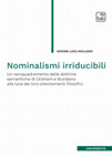Research paper thumbnail of Nominalismi irriducibili. Un reinquadramento delle dottrine semantiche di Ockham e Buridano alla luce dei loro orientamenti filosofici