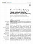 Research paper thumbnail of Circumferential Fusion Employing Transforaminal vs. Direct Lateral Lumbar Interbody Fusion—A Potential Impact on Implants Stability