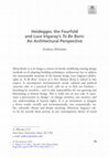 Research paper thumbnail of Heidegger, the Fourfold and Luce Irigaray’s To Be Born: An Architectural Perspective