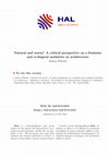 Research paper thumbnail of Natural and warm? A critical perspective on a feminine and ecological aesthetics in architecture