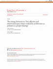 Research paper thumbnail of The energy between us: Two affective and intertwined space-times evoked by architecture as prelude to a proper sharing?
