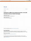 Research paper thumbnail of Perspectives of agility in the corporate environment: a view under the context of the use of Mobile Technologies