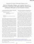 Research paper thumbnail of Between Philosophy, Religion and Academic Research