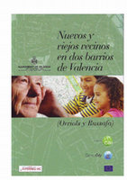 Research paper thumbnail of Nuevos y viejos vecinos en dos barrios de Valencia