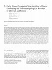 Research paper thumbnail of Early Homo occupation near the gate of tears: Examining the paleoanthropological records of Djibouti and Yemen