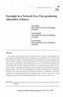Research paper thumbnail of Foresight in a Network Era: Peer-producing Alternative Futures