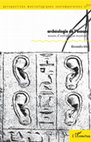 Research paper thumbnail of Archéologie de l'écoute. Essais d'esthétique musicale