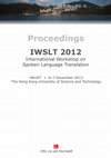 Research paper thumbnail of The UEDIN Systems for the IWSLT 2012 Evaluation