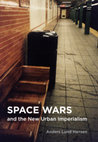 Research paper thumbnail of Space wars and the new urban imperialism