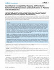 Research paper thumbnail of Quantitative Susceptibility Mapping Differentiates between Blood Depositions and Calcifications in Patients with Glioblastoma