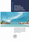 Research paper thumbnail of Introducción a los dispositivos semiconductores: principios y modelos