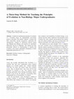 Research paper thumbnail of A Three-Step Method for Teaching the Principles of Evolution to Non-Biology Major Undergraduates
