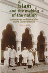 Research paper thumbnail of Islam and the making of the nation: Kartosuwiryo and political Islam in 20th century Indonesia