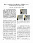 Research paper thumbnail of Bilateral Physical Interaction with a Robot Manipulator through a Weighted Combination of Flow Fields
