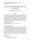 Research paper thumbnail of Liquidity and Capital Structure: Special reference to Sri Lanka Telecom Plc
