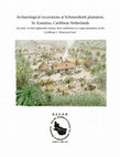 Research paper thumbnail of   Archaeological excavations at Schotsenhoek plantation,St. Eustatius, Caribbean Netherlands