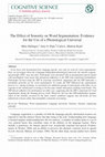 Research paper thumbnail of The Effect of Sonority on Word Segmentation: Evidence for the Use of a Phonological Universal