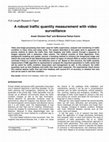 Research paper thumbnail of A robust traffic quantity measurement with video surveillance