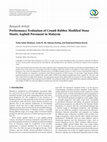 Research paper thumbnail of Performance evaluation of crumb rubber modified stone mastic asphalt pavement in Malaysia