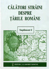 Research paper thumbnail of Calatori Straini despre Tarile Romane. Supliment I