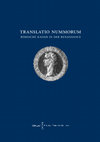 Research paper thumbnail of Translatio Nummorum. Römische Kaiser in der Renaissance. Akten des internationalen Symposiums, Berlin 16.-18. November 2011 (2013)