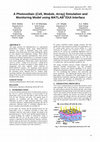 Research paper thumbnail of A Photovoltaic (Cell, Module, Array) Simulation and Monitoring Model using MATLAB ® /GUI Interface