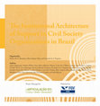 Research paper thumbnail of The Institutional Architecture  of Support to Civil Society  Organizations in Brazil