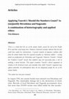 Research paper thumbnail of Applying Taurek’s ‘Should the Numbers Count?’ to (un)justify Hiroshima and Nagasaki:  A combination of historiography and applied  ethics