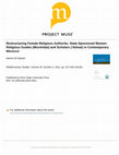 Research paper thumbnail of Restructuring Female Religious Authority: State-Sponsored Women Religious Guides (Murshidat) and Scholars ('Alimat) in Contemporary Morocco