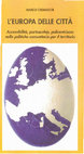 Research paper thumbnail of L’EUROPA DELLE CITTÀ Accessibilità, partnership e policentrismo  nelle politiche comunitarie per il territorio