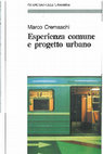 Research paper thumbnail of Esperienza comune e progetto urbano