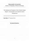 Research paper thumbnail of The Failings and Prospects of the Climate Change Regime: Cosmopolitan and Collective Action Perspectives