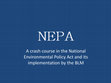 Research paper thumbnail of NEPA: A Crash Course in the National Environmental Policy Act