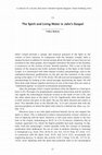 Research paper thumbnail of “The Spirit and Living Water in John’s Gospel,” in: Johnson T. K. Lim (ed.), Holy Spirit: Unfinished Agenda (Singapore: Genesis Books, 2015), 57–61